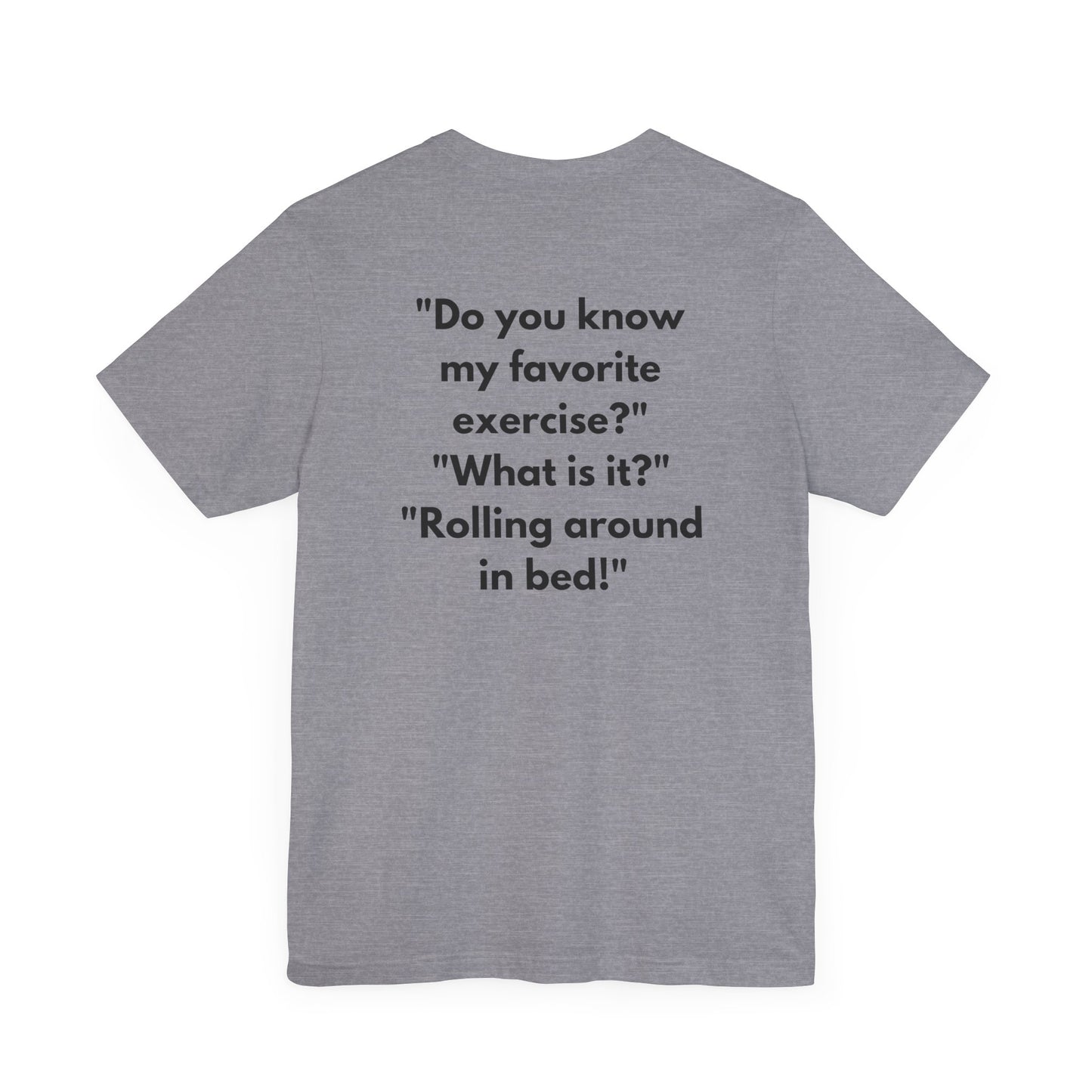 "The Bed Athlete" Tee