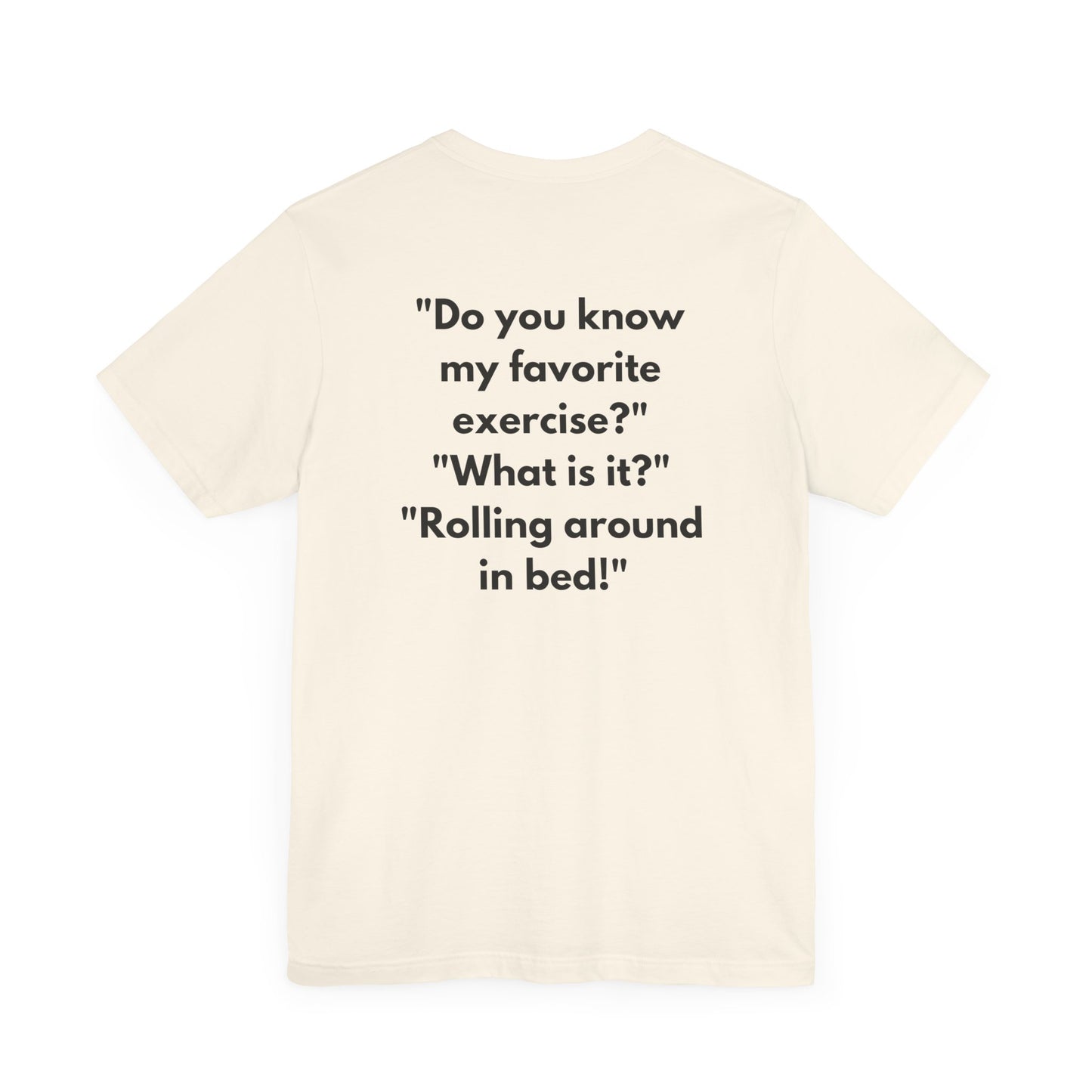 "The Bed Athlete" Tee
