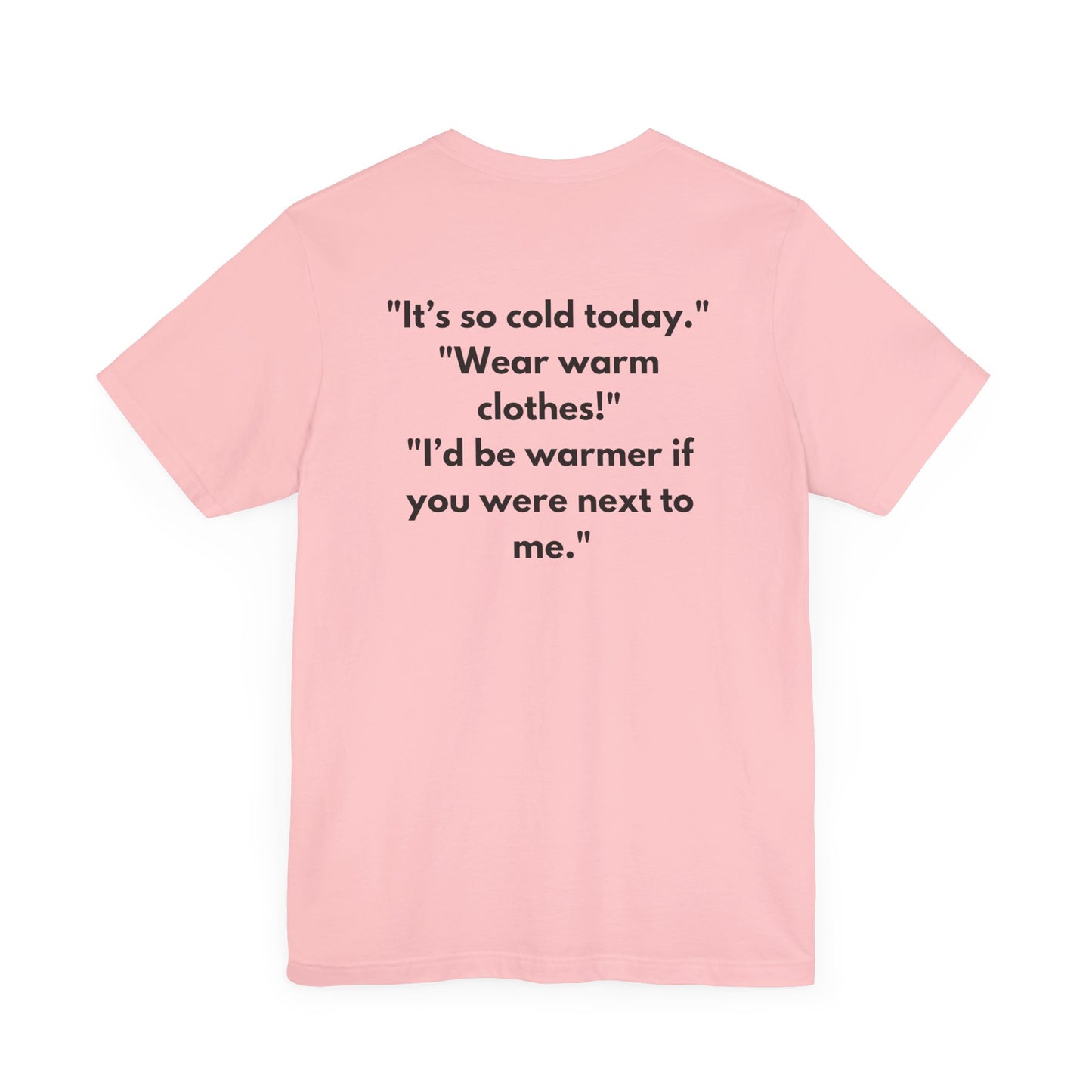 The Warm Hug Tee