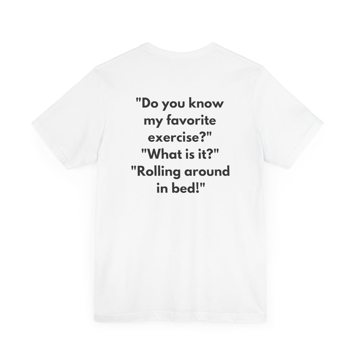 "The Bed Athlete" Tee