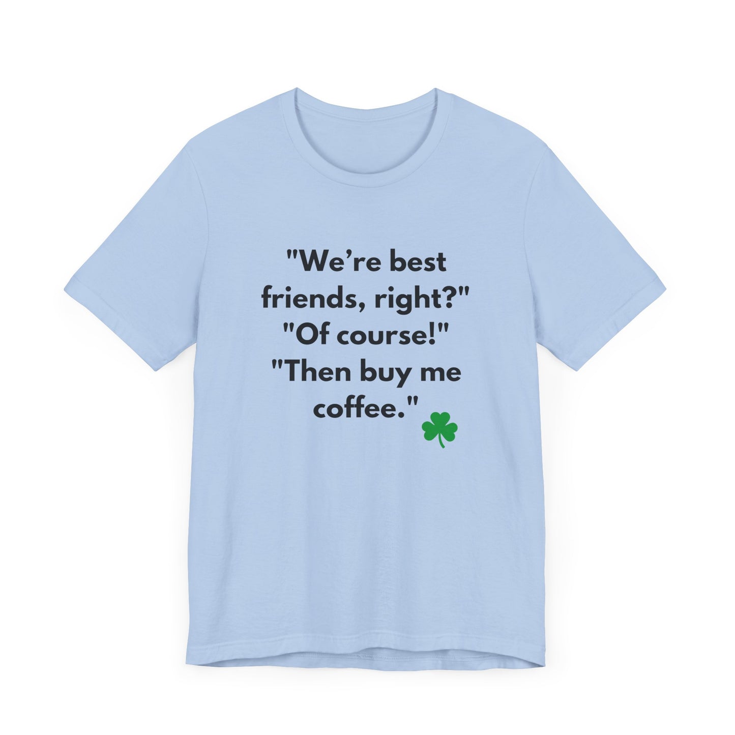The Bestie Brew Tee