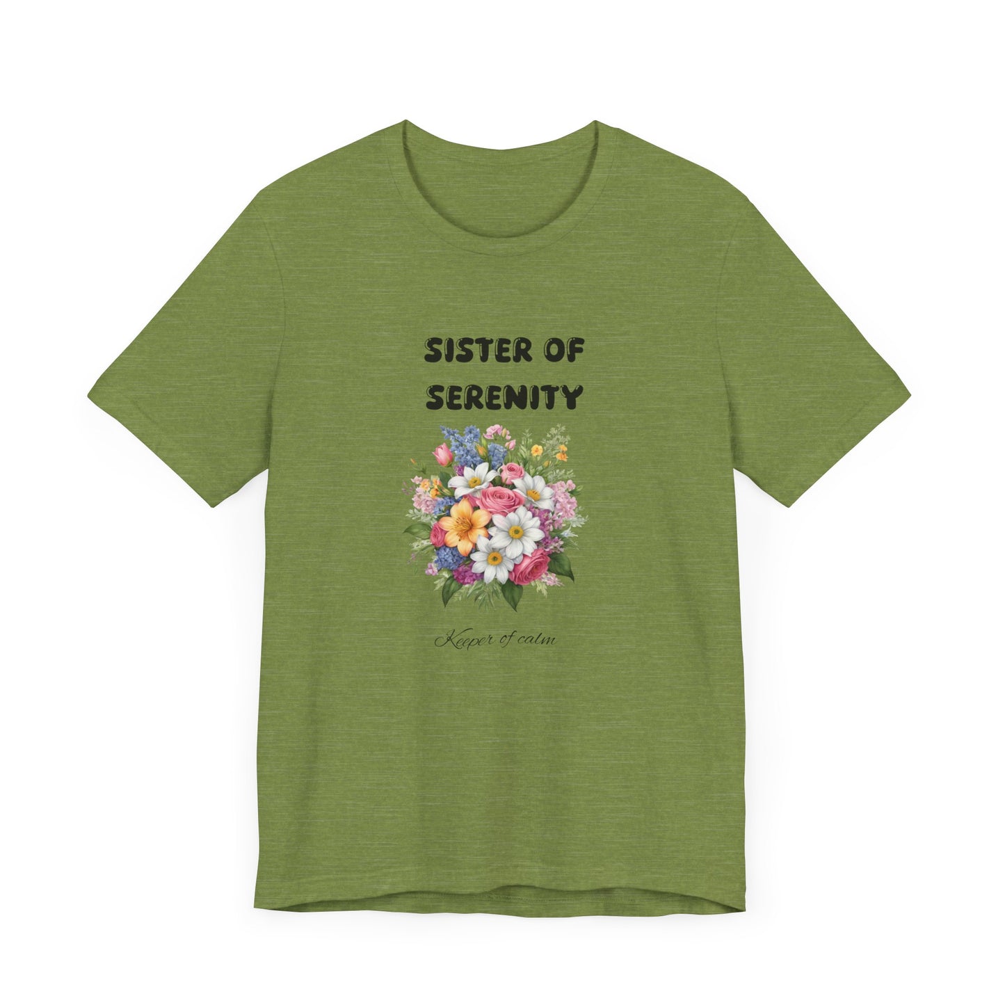 Sister of Serenity Floral Unisex Tee