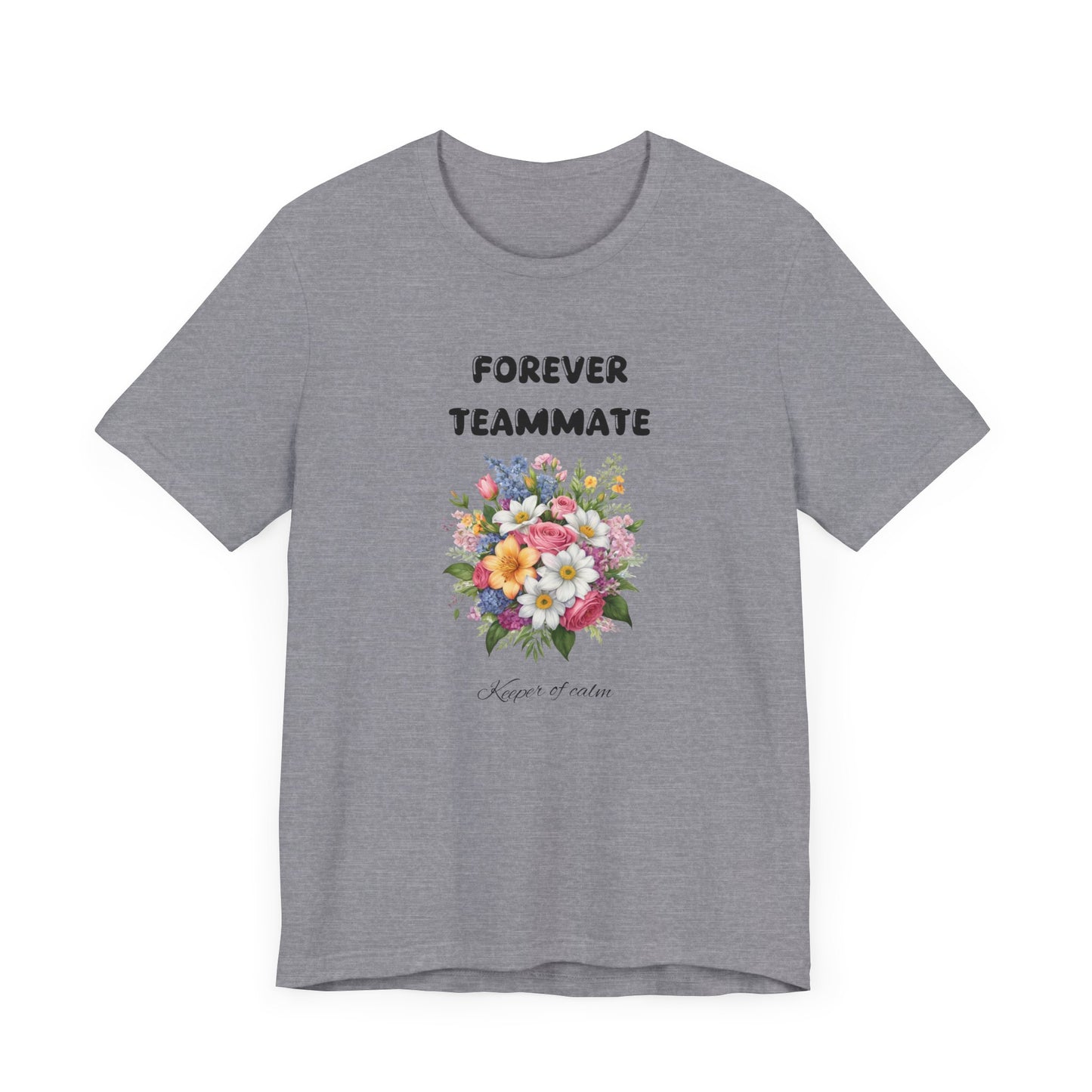 Forever Teammate Floral Tee
