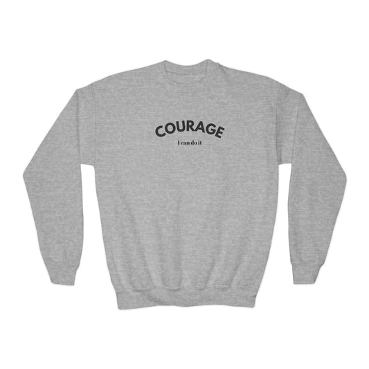 COURAGE I can do it. - kids Sweatshirt