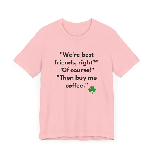The Bestie Brew Tee
