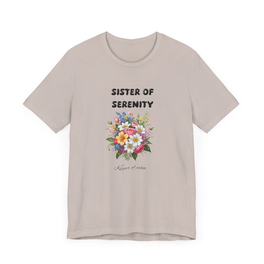 Sister of Serenity Floral Unisex Tee