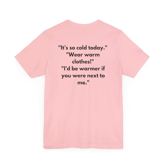 The Warm Hug Tee