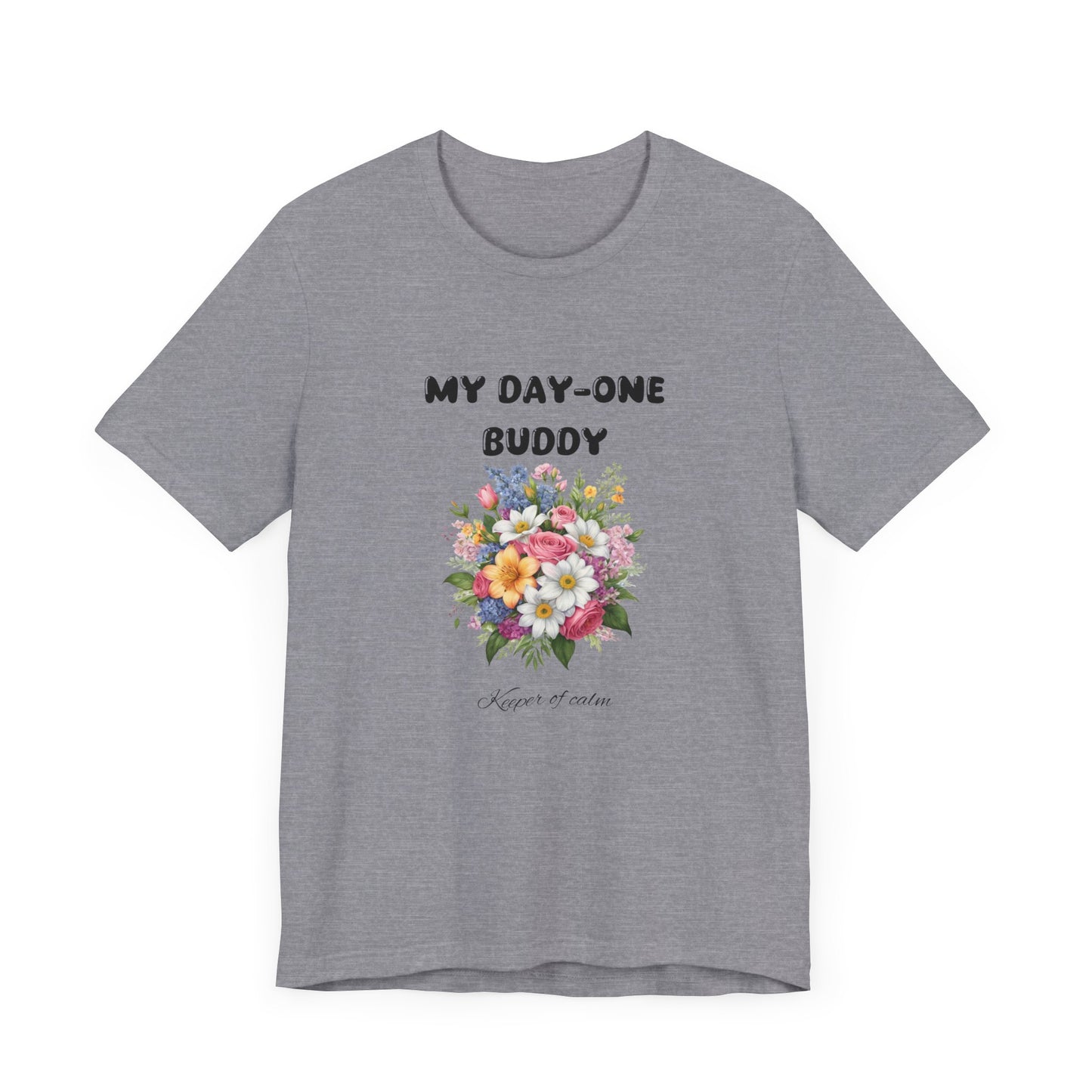 My Day-One Buddy Floral Tee